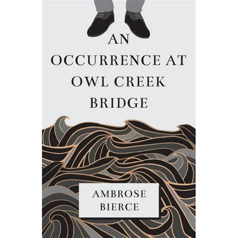 An Occurrence at Owl Creek Bridge (Paperback) - Walmart.com - Walmart.com