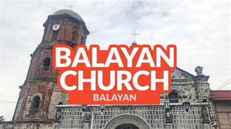 BATANGAS CHURCH: Balayan Church (Mass Schedule + How to Get There ...