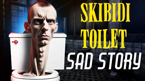 Skibidi Toilet Sad Origin Story - YouTube