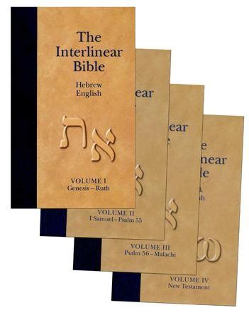 The Interlinear Hebrew/Greek-English Bible, 4 Volumes: Edited By: Jay P ...