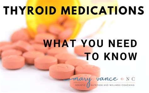 Thyroid Medications: What You Need to Know - Mary Vance, NC