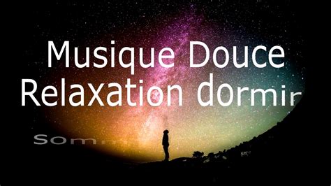 Music Douce 15 minutes Relaxation / Musique Dormir Facilement et Sommeil Profond Rapide - YouTube