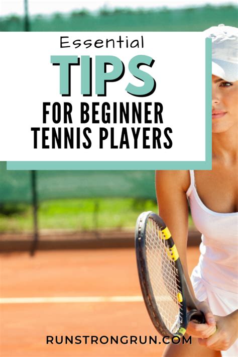 Essential Tips for Beginner Tennis Players – Run Strong Run