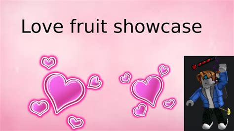 Blox fruits Love fruit showcase - YouTube