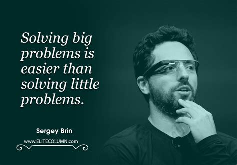 43 Sergey Brin Quotes That Will Motivate You (2023) | EliteColumn