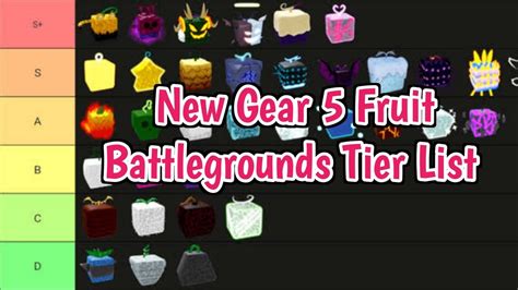 [New Gear 5] Fruit Battlegrounds Tier List (Sept 2023) | All Fruits Ranked From Best To Worse ...