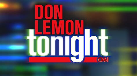 CNN Tonight with Don Lemon Is Now Don Lemon Tonight