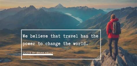 Top 25 Brian Kelly Quotes From The Points Guy For Travel Writers