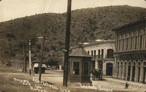 International Line Nogales/Sonora 1914 Arizona Postcard