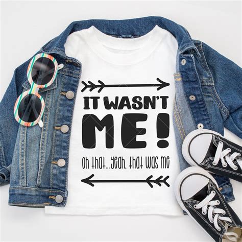 It Wasn't Me Funny Kids Shirt Quote SVG Png Dxf Files for | Etsy