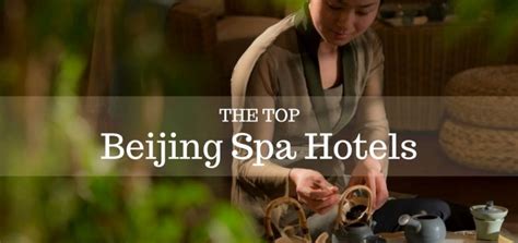 List: Beijing's Top Spa Hotels