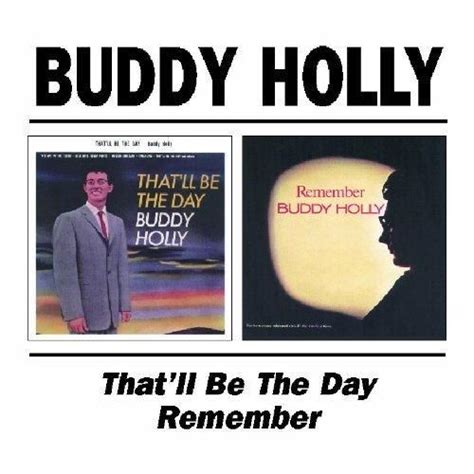 Buddy Holly - That'll Be The Day / Remember (CD) - Amoeba Music