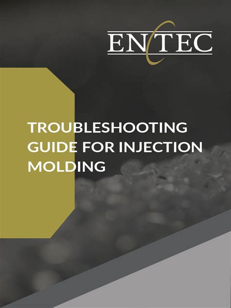 Troubleshooting Guide For Injection Molding | PDF | Casting (Metalworking) | Mechanical Engineering