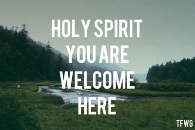 Holy Spirit You Are Welcome Here Pictures, Photos, and Images for Facebook, Tumblr, Pinterest ...