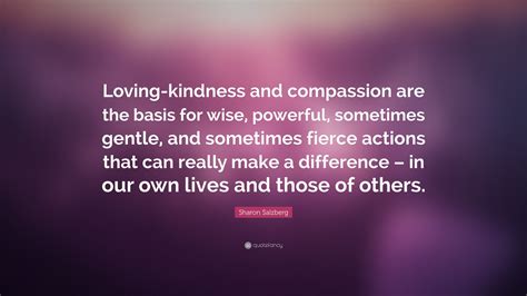 Quotes About Kindness And Compassion : Love and compassion are ...