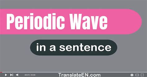 Use "Periodic Wave" In A Sentence