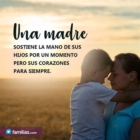 El amor de una madre es para siempre. | Feliz dia mami, Palabras para un hijo, Frases para ...