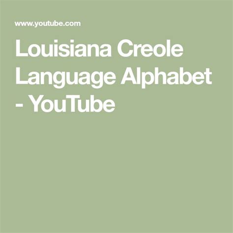 Louisiana Creole Language Alphabet | Louisiana creole, Louisiana creole ...