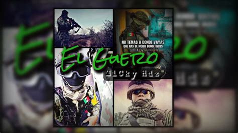 EL GUERO (21 B.I)//MiCky Hdz//La Tropa Belica//Rap Belico//Rap Militar - YouTube