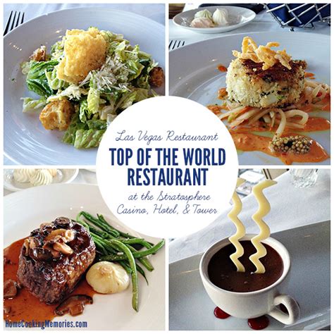 Las Vegas Restaurant: Top of the World at the Stratosphere - Home Cooking Memories