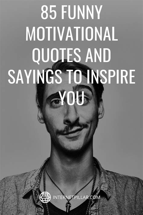 85 Funny Motivational Quotes and Sayings To Inspire You - #quotes #bestquotes #dailyquotes # ...