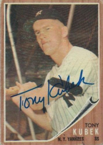 1962 Topps Tony Kubek Baseball autographed trading card Baseball ...