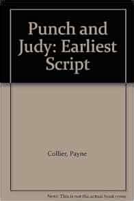 Punch and Judy: Earliest Script: Payne Collier, Michael D. Everett: 9780906933701: Amazon.com: Books