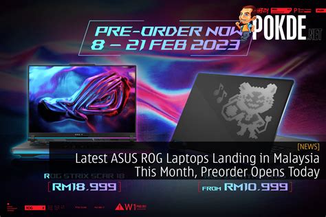 Latest ASUS ROG Laptops Landing in Malaysia This Month, Preorder Opens ...