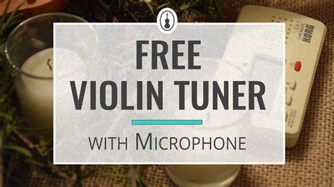 Free Online Violin Tuner with Microphone | Violin Tuning Notes - Violinspiration