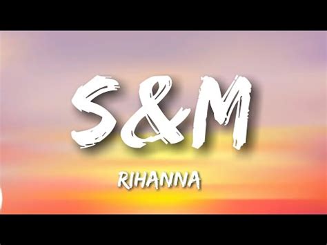 S&M - Rihanna (Lyrics) - YouTube