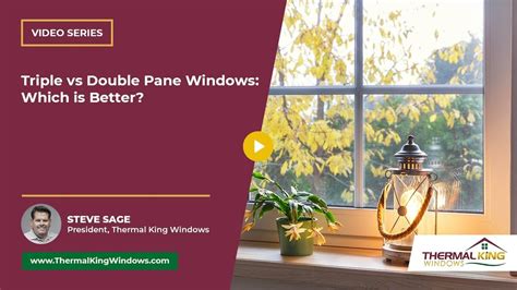 Triple vs Double Pane Windows: Which is Better?