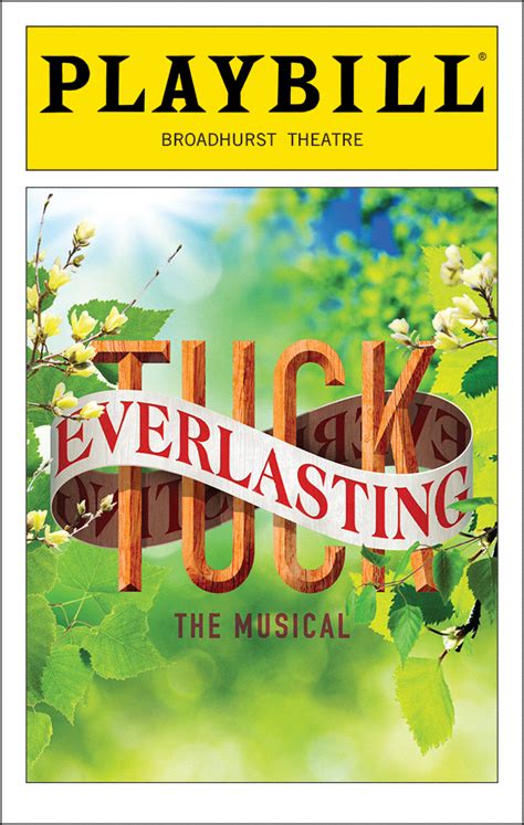 Tuck Everlasting (Broadway, Broadhurst Theatre, 2016) | Playbill