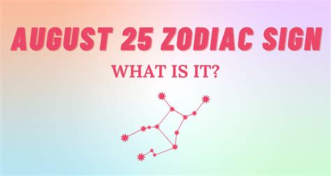 August 25 Zodiac Sign Explained | So Syncd