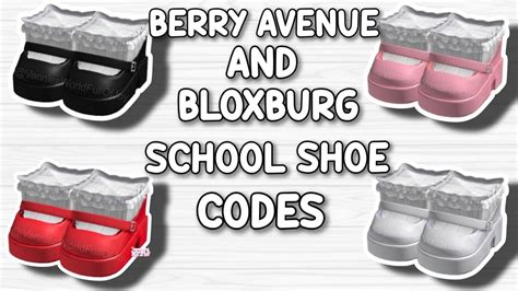 SCHOOL SHOE CODES FOR BERRY AVENUE, BLOXBURG AND ALL ROBLOX GAMES THAT ...