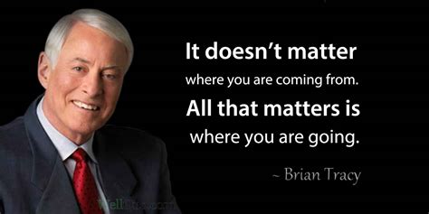 Brian Tracy Quotes of Motivation for Life - Well Quo