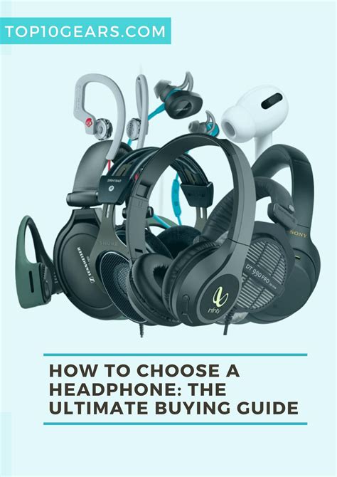 How to Choose a Headphone: The Ultimate Buying Guide to the Perfect Headphones - top10gears.com