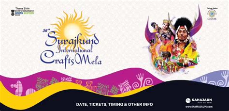 36th Surajkund Crafts Mela 2023 - Date, Tickets & Other Info | KahaJaun