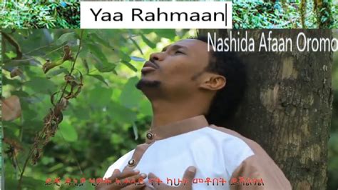 Yaa Rahman vocal Nashida Afaan Oromoo munshid Laziz Moon //Meesha ...