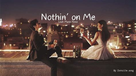 [Lyrics + Vietsub] Nothin' on me - Leah Marie Perez - YouTube