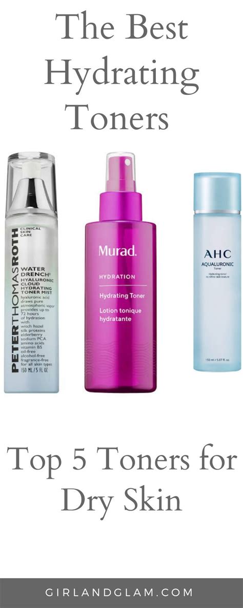 THE BEST HYDRATING TONERS FOR DRY SKIN | Best hydrating toner ...