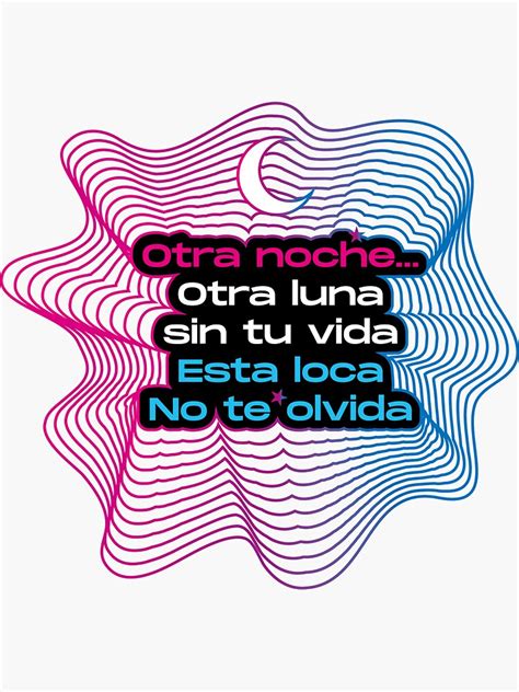 "Esta loca No te olvida" Sticker for Sale by LatinoPower | Redbubble