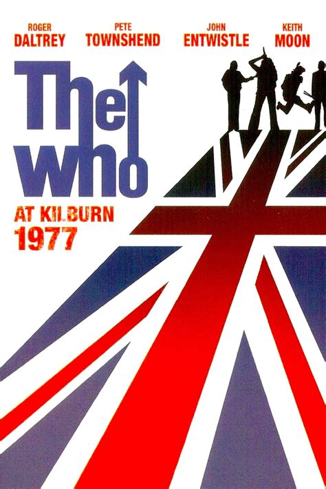 The Who: At Kilburn 1977 (2008) - Posters — The Movie Database (TMDB)