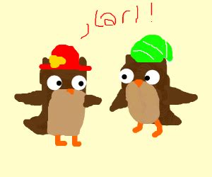 Owls in hats. - Drawception