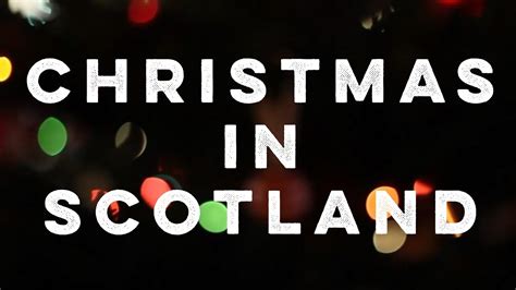 Christmas in Scotland - YouTube