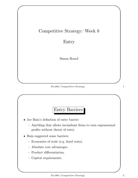 Competitive Strategy: Week 8 Entry Entry Barriers