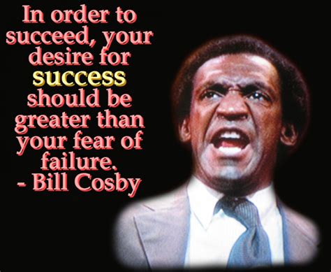 Bill Cosby's quotes, famous and not much - Sualci Quotes 2019