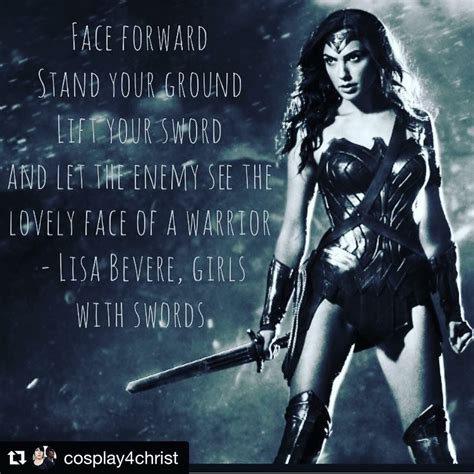 Pin by Sarah Whittaker on Heart of a Lioness | Wonder woman quotes, Female warrior art, Lisa bevere