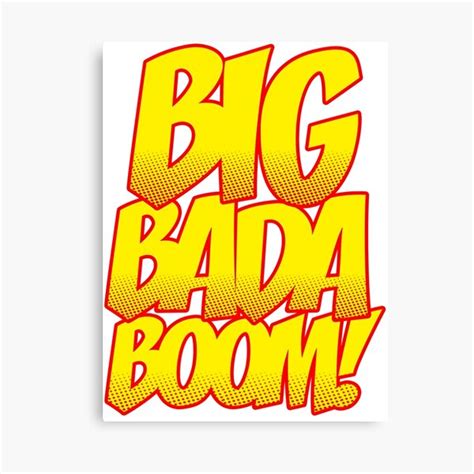 "Big Bada Boom Comic Book T Shirt" Canvas Print for Sale by bitsnbobs ...