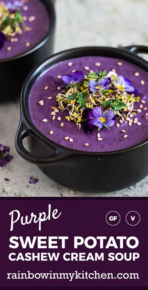 Purple Sweet Potato Cashew Cream Soup | Rainbow in My Kitchen | Recipe | Cashew cream, Purple ...