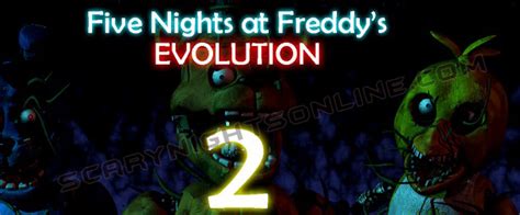 Five Nights at Freddy's Evolution 2 - FNAF Online